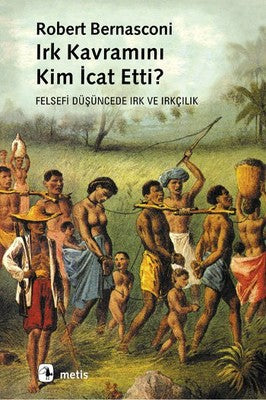 Irk Kavramını Kim İcat Etti?