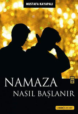 Namaza Nasıl Başlanır