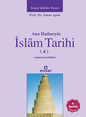 Ana Hatlarıyla İslam Tarihi (4.Cilt)