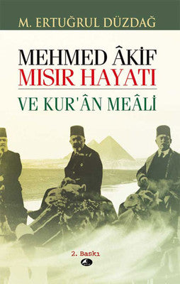 Mehmet Akif, Mısır Hayatı ve Kuran Meali