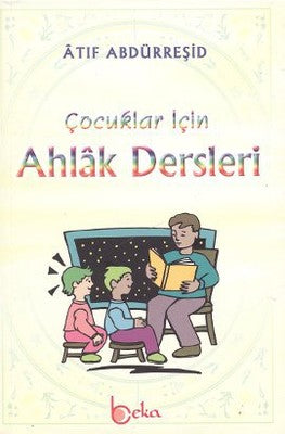 Çocuklar için Ahlak dersleri