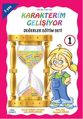 Karakterim Gelişiyor  (5-6 Yaş)