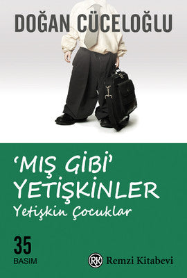 Mış Gibi Yetişkinler