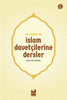 Asrı Saadetten İslam Davetçilerine Dersler