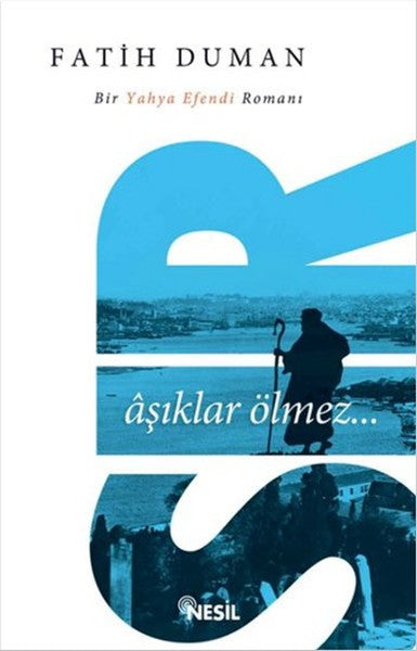 Sır - Aşıklar Ölmez