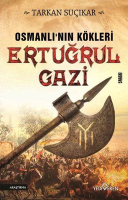 Osmanlı'nın Kökleri Ertuğrul Gazi