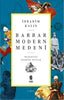 Barbar Modern Medeni