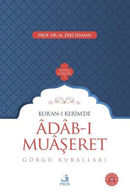 Kur´an-ı Kerim´de Adabı Muaşeret - Görgü Kuralları