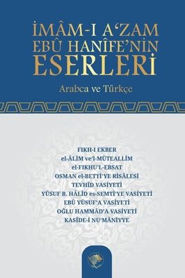 İmam-ı Azam Ebu Hanife'nin Eserleri