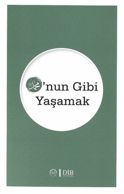 O’nun Gibi Yaşamak