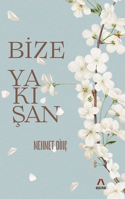 Bize Yakışan