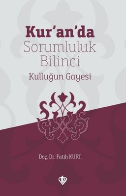 Kur’an’da Sorumluluk Bilinci