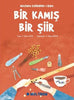 Bir Kamış Bir Şiir