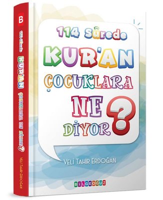 114 Surede Kur’an Çocuklara Ne Diyor?