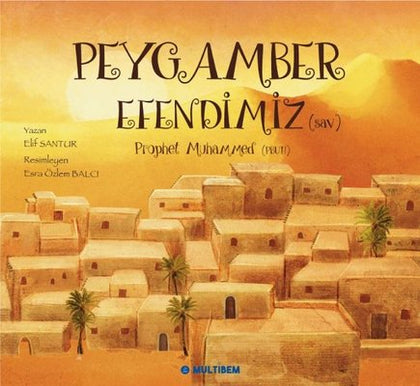 Peygamber Efendimiz (Sav) - Prophet Muhammed