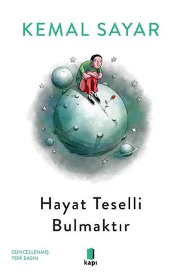 Hayat Teselli Bulmaktır