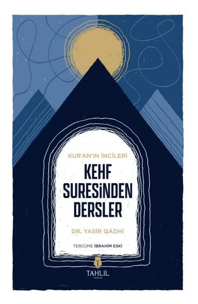 Kehf Suresinden Dersler