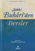 Sahih-i Buhari'den Dersler