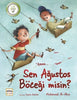 Sen Ağustos Böceği Misin?