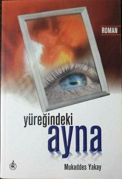 Yüreğindeki Ayna