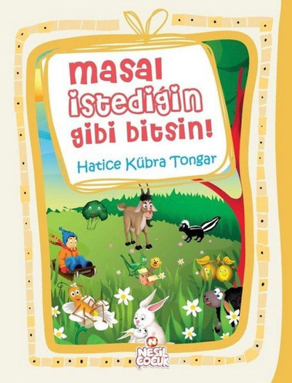 Masal İstediğin Gibi Bitsin