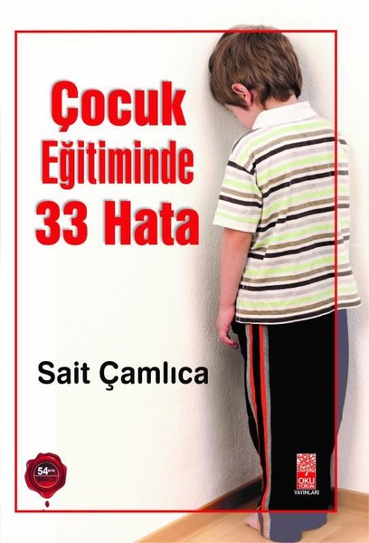 Çocuk Eğitiminde 33 Hata