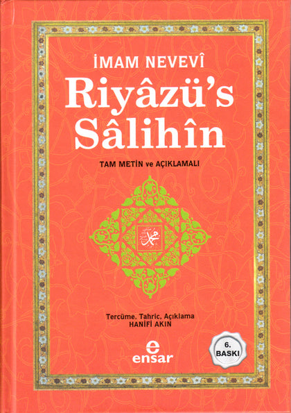 Riyazü’s Salihin Tam Metin Ve Açıklamalı (Tek Cilt)