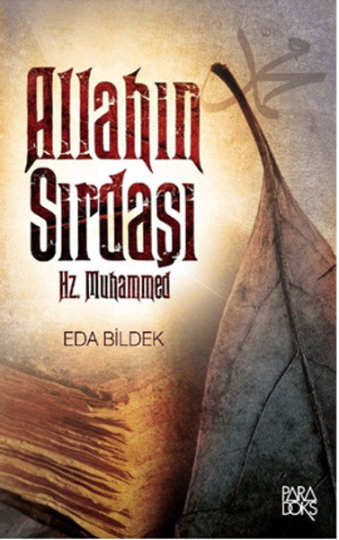 Allahın Sırdaşı Hz.Muhammed