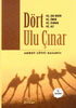 Dört Ulu Çınar