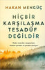 Hiçbir Karşılaşma Tesadüf Değildir