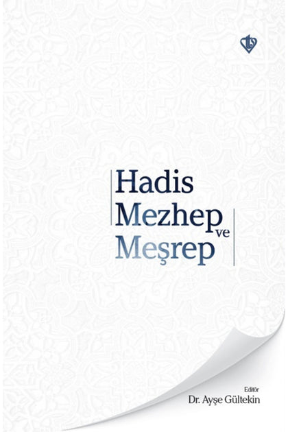 Hadis Mezhep Ve Meşrep