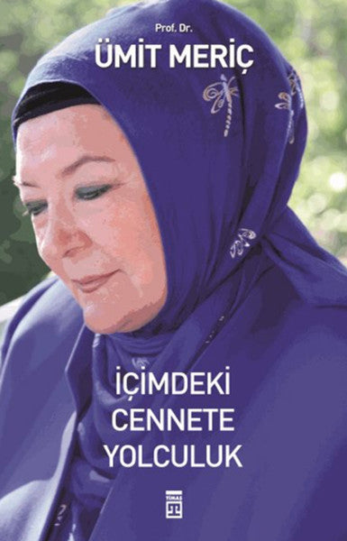 İçimdeki Cennete Yolculuk