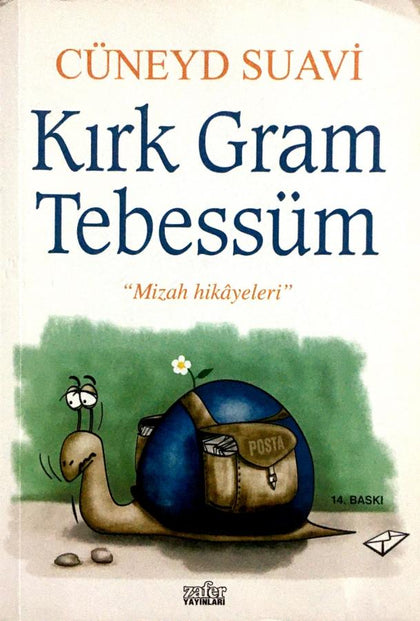 Kırk Gram Tebessüm