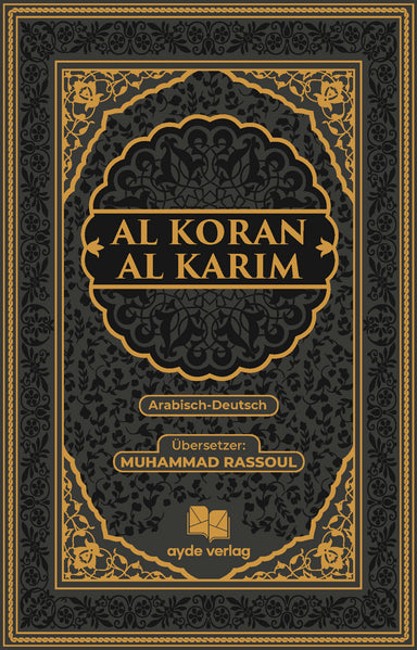 Al Koran Al Karim (Arabisch-Deutsch)