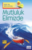 Mutluluk Elimizde