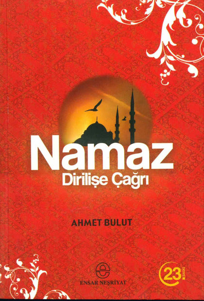 Namaz Dirilişe Çağrı