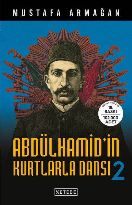 Abdülhamid in Kurtlarla Dansı 2