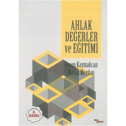 Ahlak Değerler ve Eğitimi