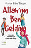 Allah'ım Ben Geldim