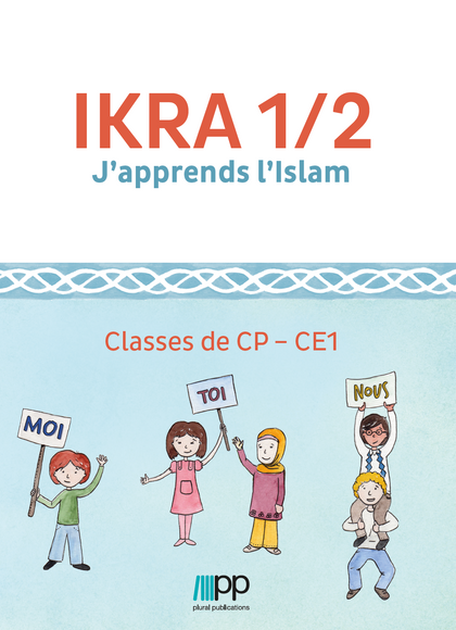 IKRA 1/2 -  J’apprends l’Islam