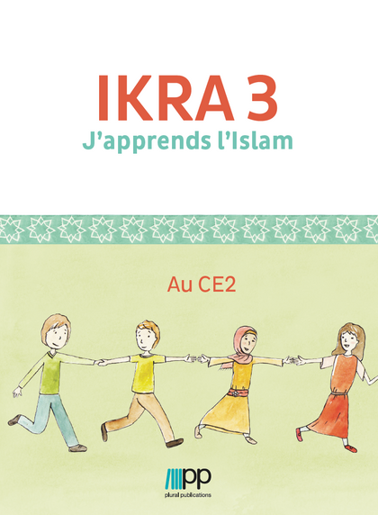 IKRA 3 - J’apprends l’Islam