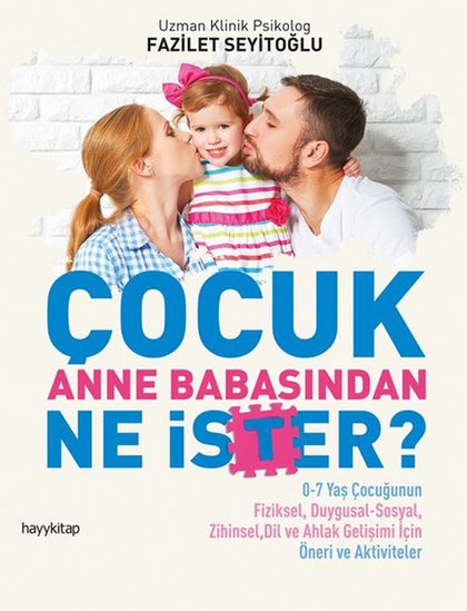 Çocuk Anne Babasından Ne İster