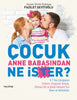 Çocuk Anne Babasından Ne İster