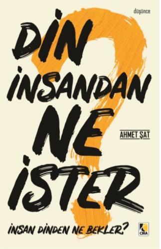 Din İnsandan Ne İster