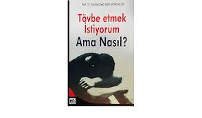 Tövbe Etmek istiyorum Ama Nasıl