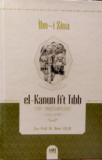 El-Kanun Fi’t Tıbb - Tıp Prensipleri