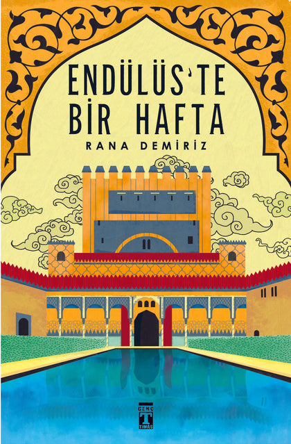 Endülüs’te Bir Hafta