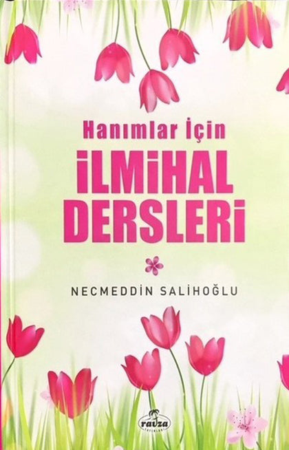 Hanımlar İçin İlmihal Dersleri