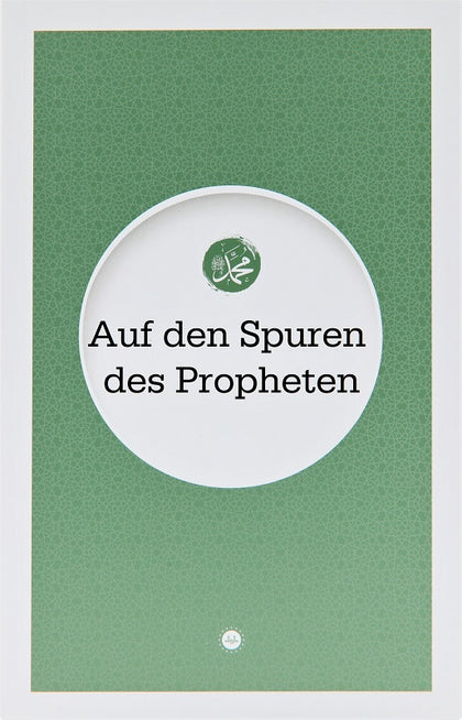 Auf Den Spuren Des Propheten