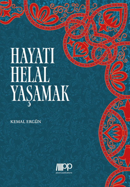 Hayatı Helal Yaşamak